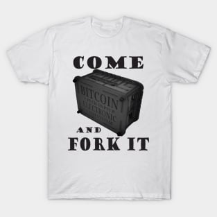 Come and Fork It T-Shirt